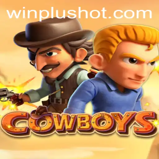Explore the Exciting World of COWBOYS at WinPlus Casino