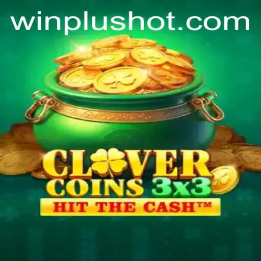 Exploring Clovercoin3x3: The Latest Addition to WinPlus Casino