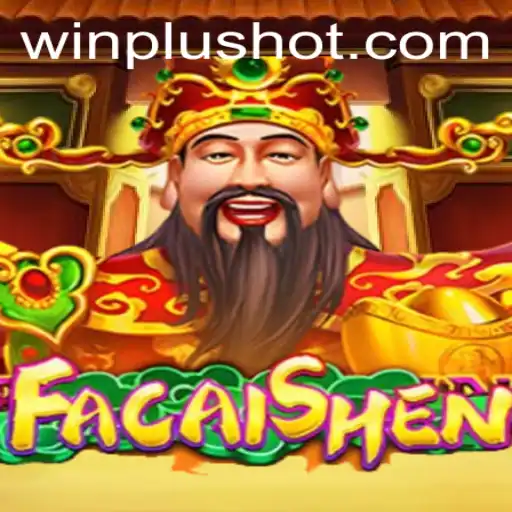 Unveiling FaCaiShen: The Enthralling Experience at WinPlus Casino