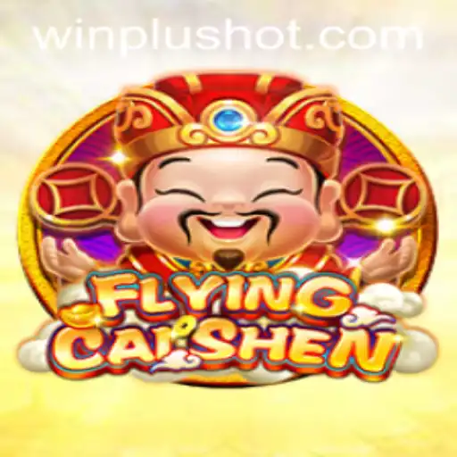 Exploring 'FlyingCaiShen' at WinPlus Casino: A Complete Guide
