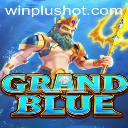 Exploring GRANDBLUE: A Captivating Game Offered by WinPlus Casino