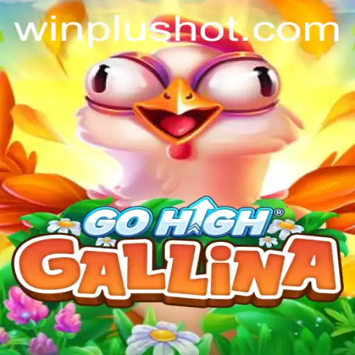 Introducing GoHighGallina at WinPlus Casino