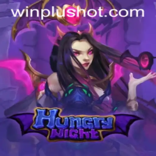HungryNight: A Thrilling Adventure at WinPlus Casino