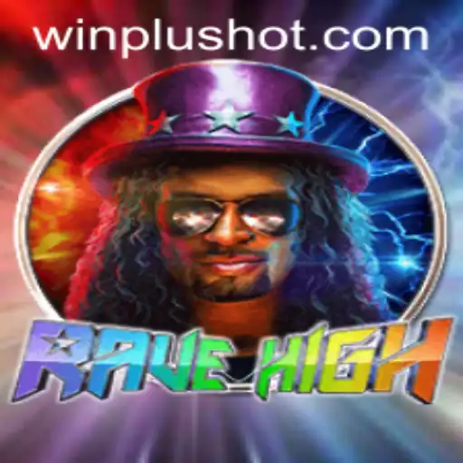 Discover the Thrilling World of RaveHigh at WinPlus Casino