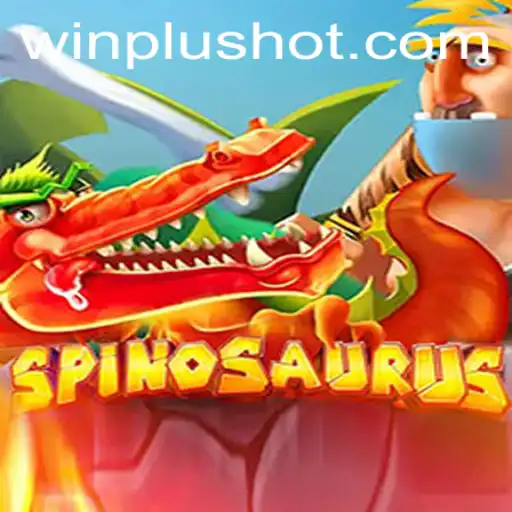 Discover the Exciting World of Spinosaurus at WinPlus Casino