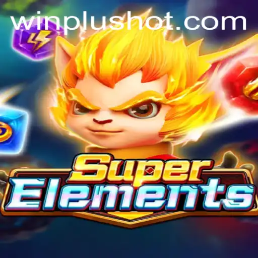 Exploring SuperElements: A New Gaming Experience at WinPlus Casino