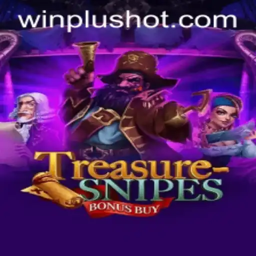 Discover the Thrills of TreasuresnipesBonusBuy at WinPlus Casino